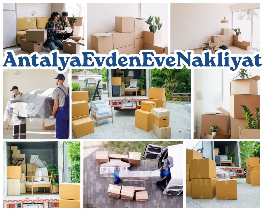 Antalya Çıldır Evden Eve Taşıma